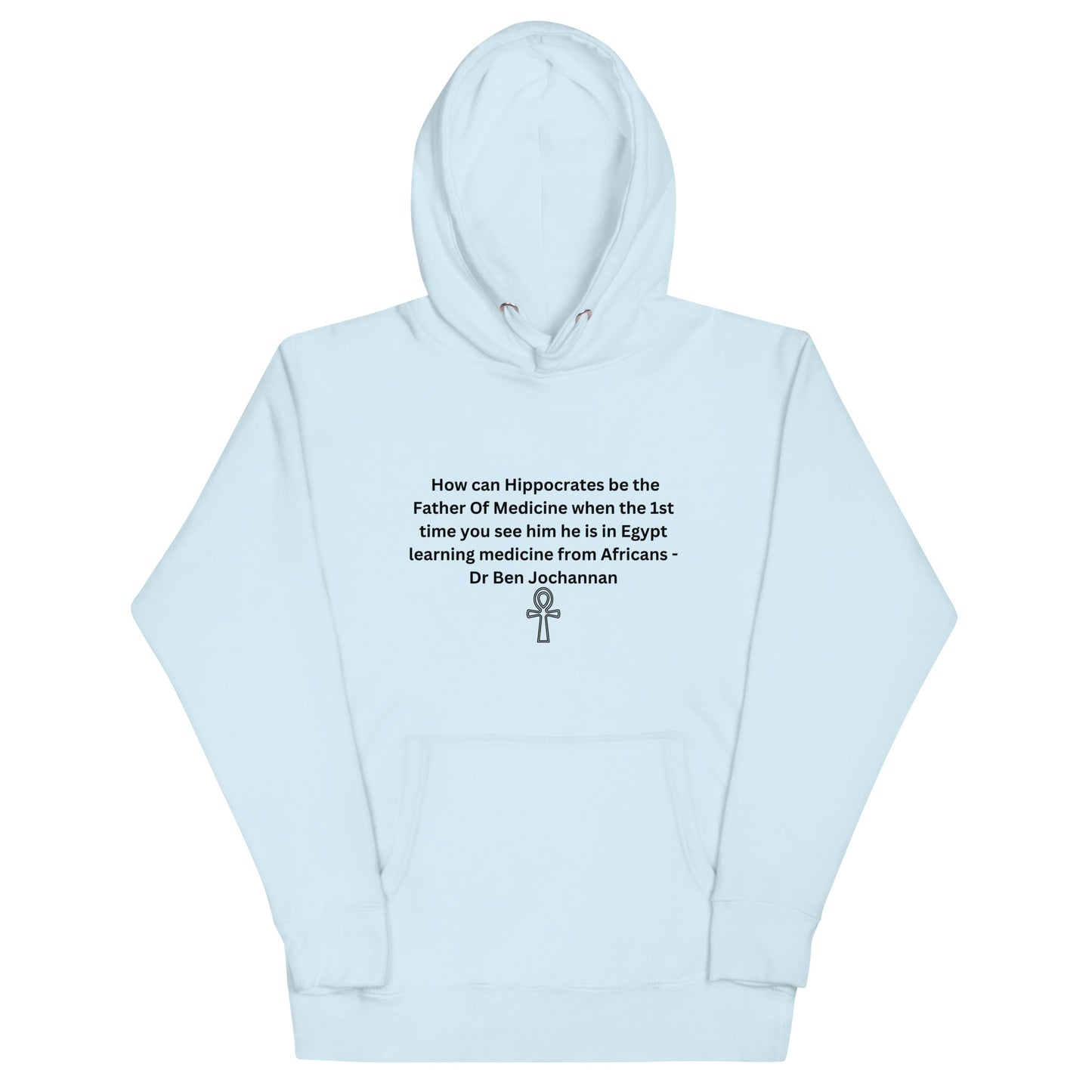 Hippocrates Father Of Medicine Learned From Africans in Egypt Unisex Hoodie